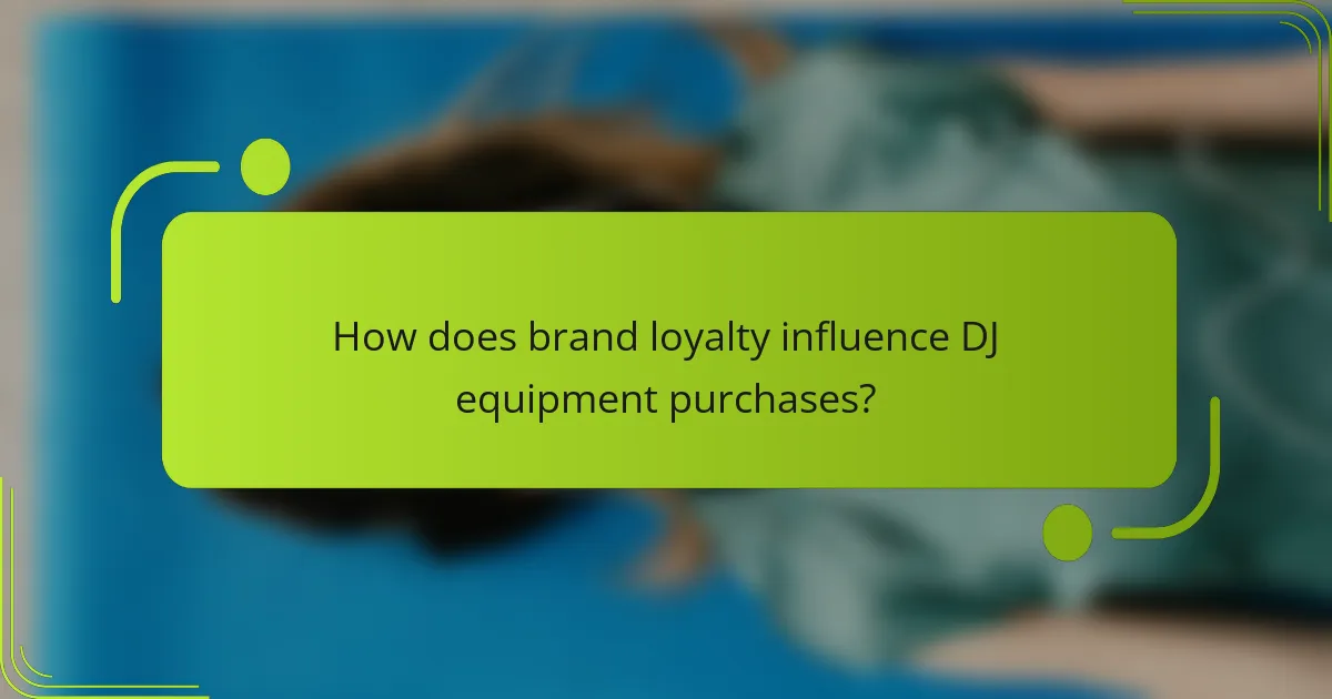 How does brand loyalty influence DJ equipment purchases?